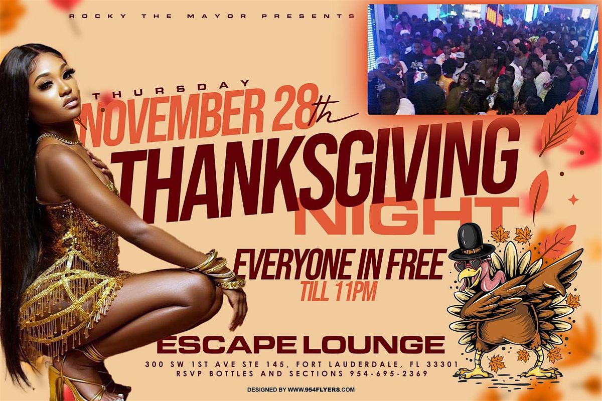 ESCAPE THANKSGIVING NIGHT