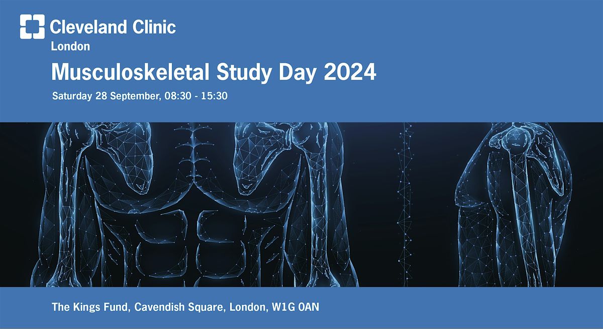 Cleveland Clinic London Musculoskeletal Study Day 2024