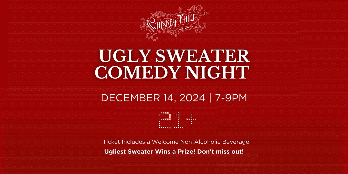 2nd Annual Adult's Only UGLY Sweater Comedy Night