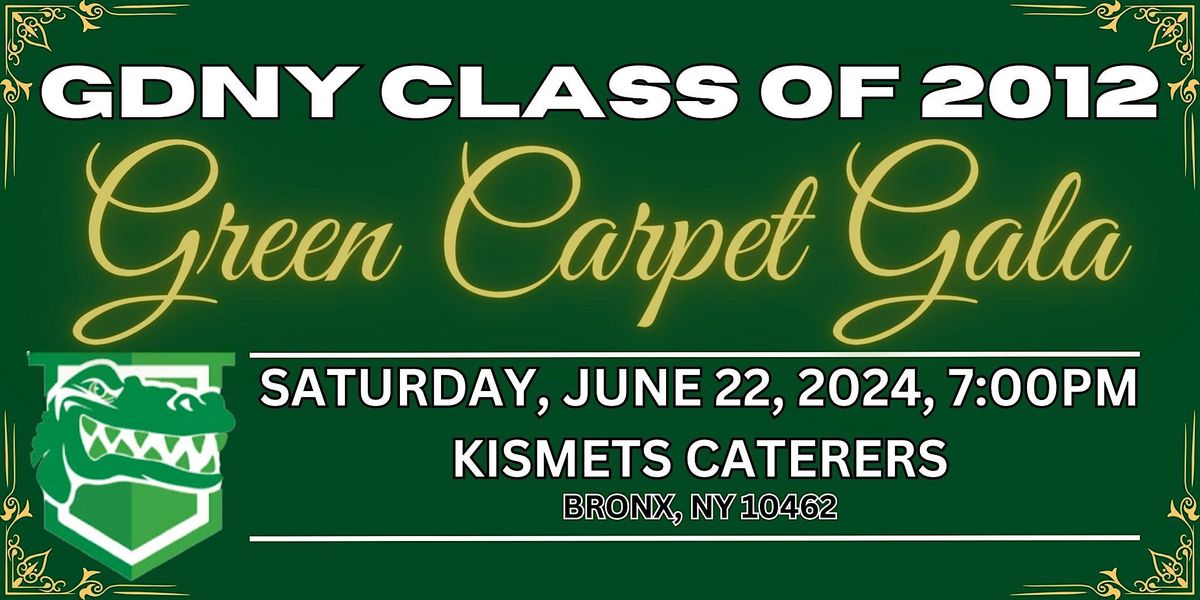 GDNY Class of 2012 Green Carpet Gala