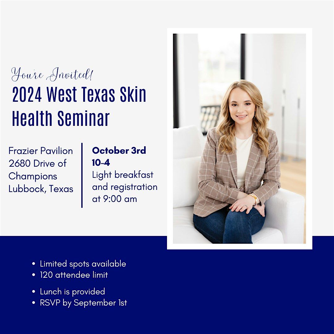 2024 West Texas Skin Health Seminar