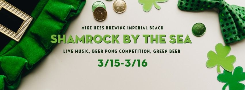 Shamrock By the Sea: Live Music, Beer Pong & More!