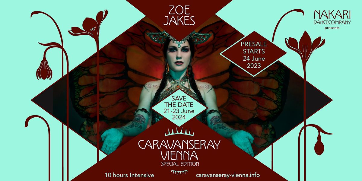 Caravanseray Vienna 2024 - PRESALE - Zoe Jakes Intensive