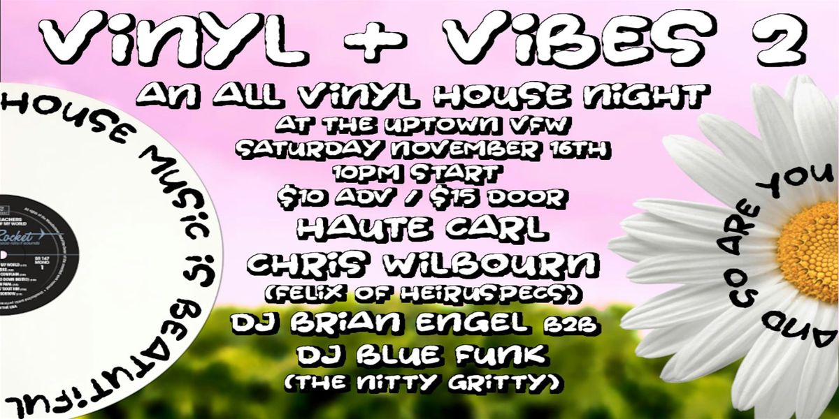 haute carl presents vinyl and vibes: an all-vinyl house night, vol. 2