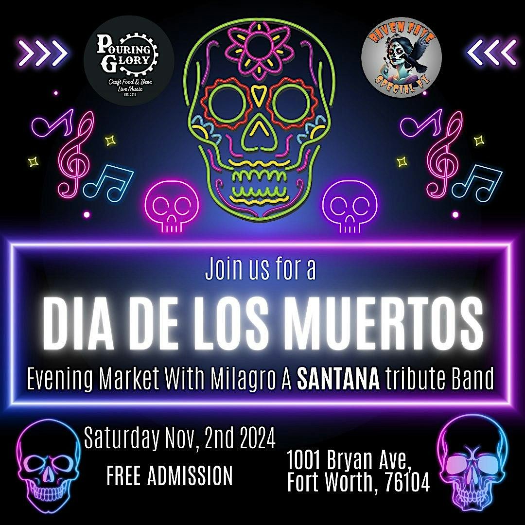 Dia De Los Muertos Fiesta Night Market