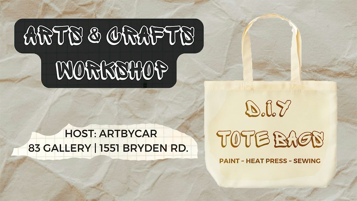 Arts&Craft Workshop: D.I.Y Tote Bags