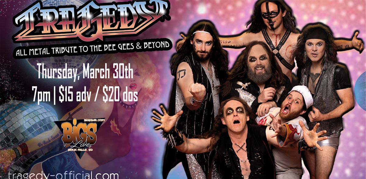 Tragedy: All Metal Tribute to the Bee Gees & Beyond at Bigs Bar