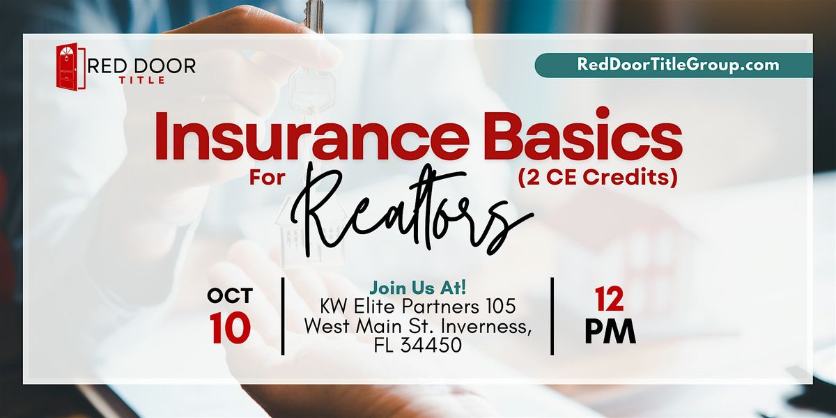 Insurance Basics For Realtors