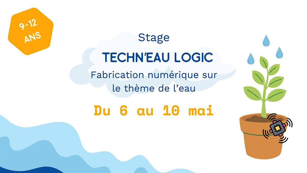 Stage pour enfants - Techn'eau logic