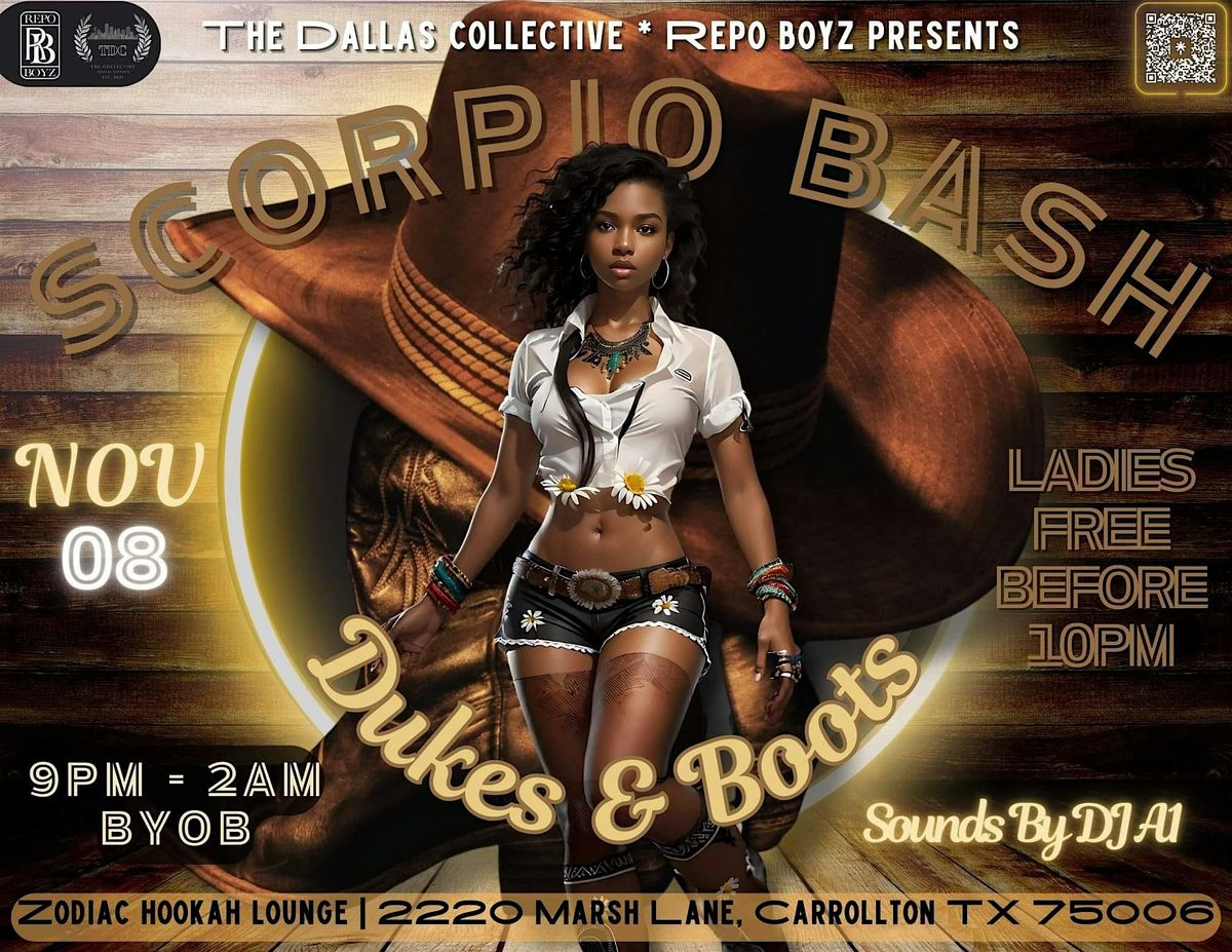 Scorpio Dukes & Boots Bash