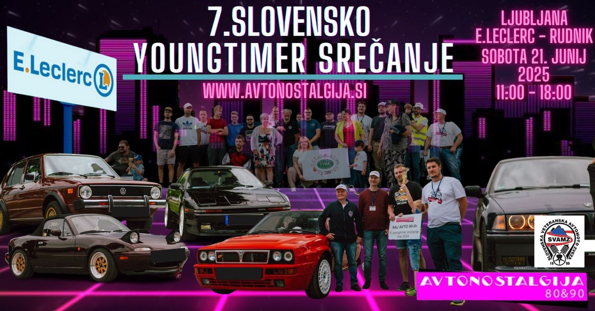 7. Slovensko youngtimer sre\u010danje - Avtonostalgija 80&90