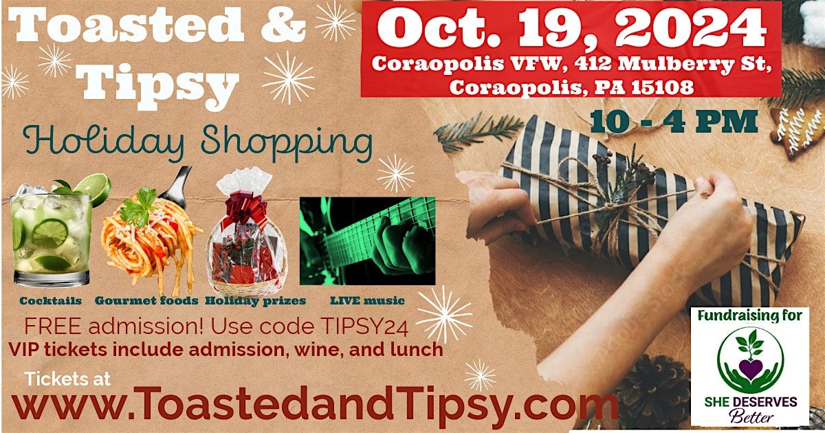 2nd annual Toasted and Tipsy Holiday Shopping event