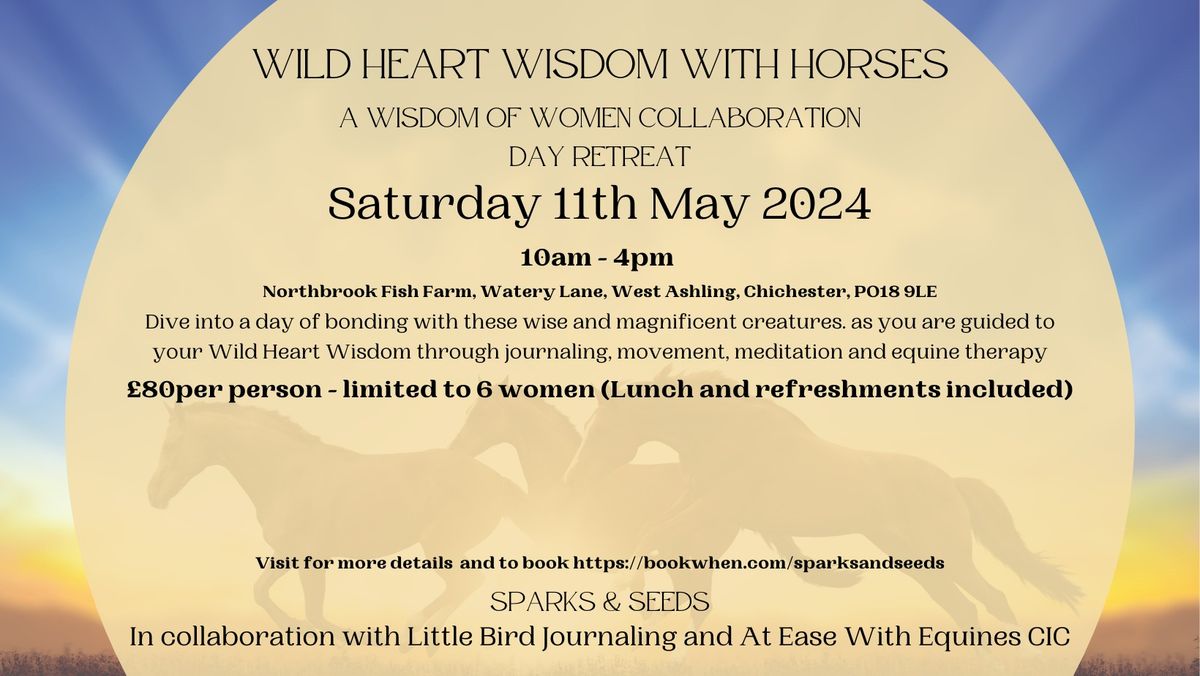 Wild Heart Wisdom With Horses - A Day Retreat