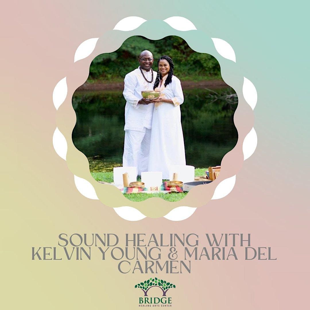 Sound Healing + Cacao w\/ Kelvin Young & Maria Del Carmen