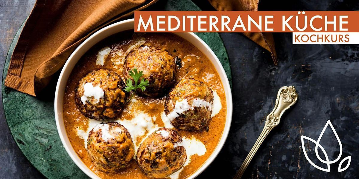 Mediterrane K\u00fcche - Veganer Kochkurs