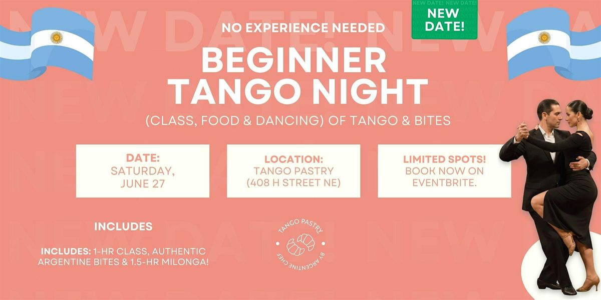 No Experience Needed: Beginner Tango Night (Class, Food & Dancing) (Jun 27)