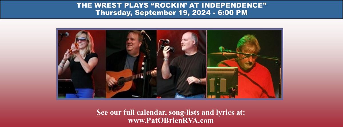 The Wrest Plays Rockin' at Independence