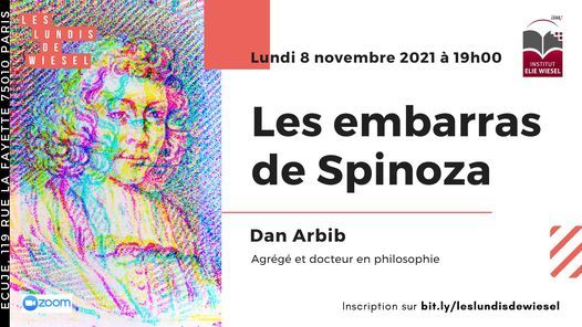 Les embarras de Spinoza. Un Lundi de Wiesel avec Dan Arbib