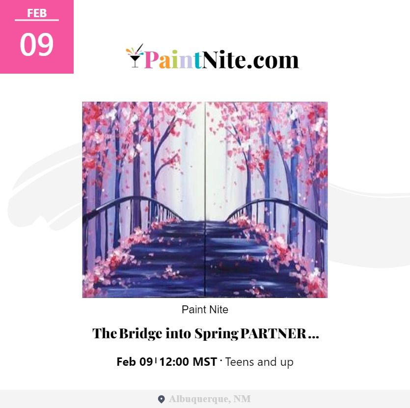 Paint Nite: The Bridge into Spring PARTNER PAINTING