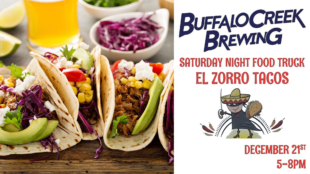 Saturday Night Food Truck - El Zorro Tacos