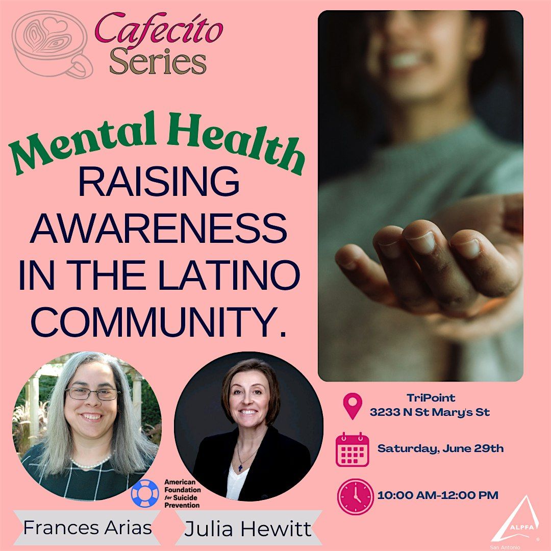 Cafecito Series: Mental Health in the Hispanic Community