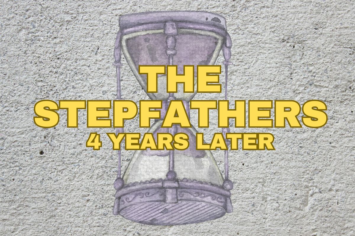 The Stepfathers: 4 years Later