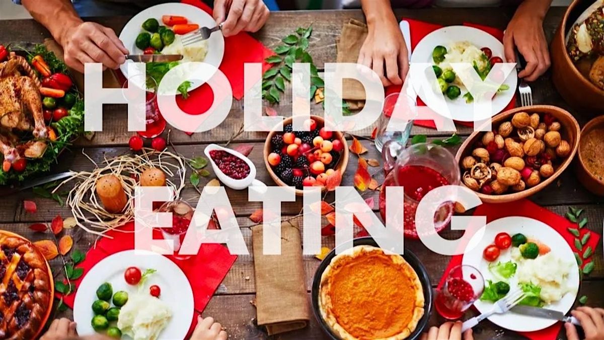 Eat Smart During the Holidays (In-Person)