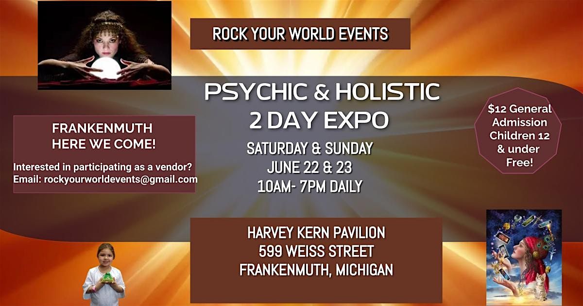 2 Day Psychic & Holistic Expo in Frankenmuth!