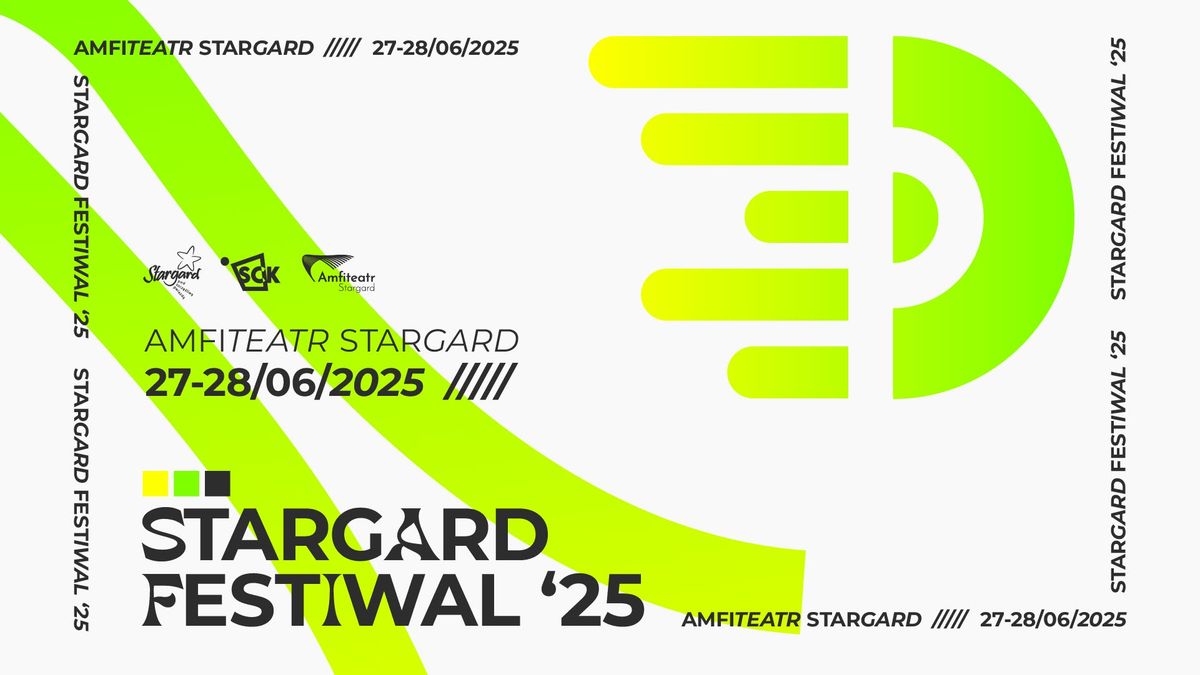 Stargard Festiwal '25 | 27-28.06.2025