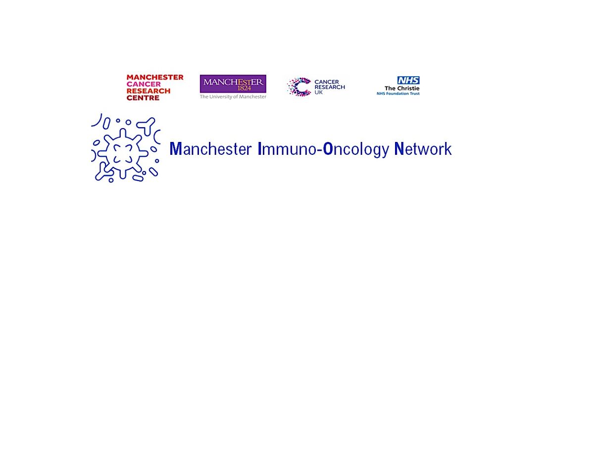 Manchester Immuno-Oncology Network - October Meeting