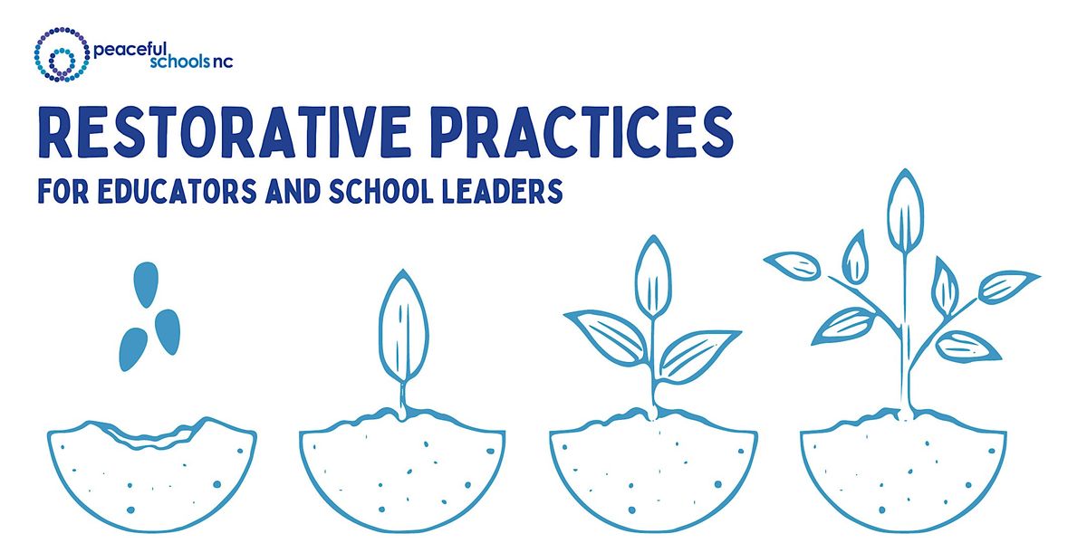 Restorative Practices for Educators and School Leaders