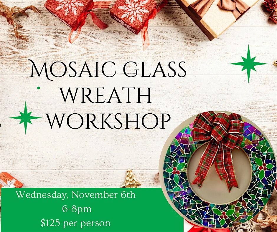 Mosaic Glass Wreath Workshop