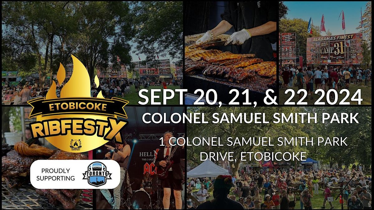 Simcoe Ribfest ETOBICOKE (LAKESHORE) RIBFEST 2024, 3145 Lake Shore Blvd W, Toronto, 20 ...