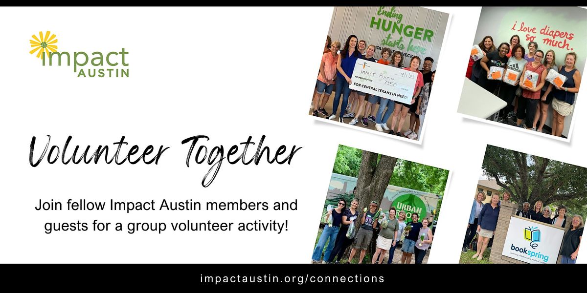 Impact Austin Volunteering Event at Austin Creative Reuse