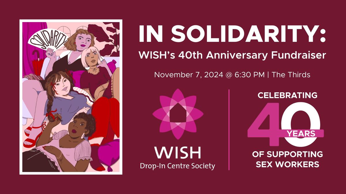 In Solidarity: WISH's 40th Anniversary Fundraiser