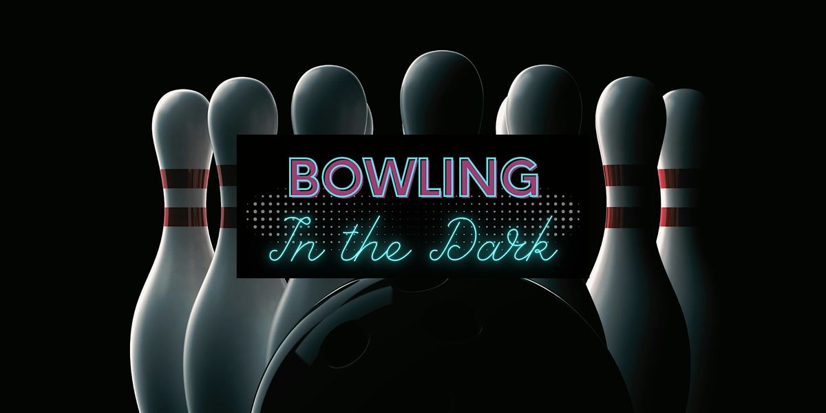 LVIB Bowling in the Dark