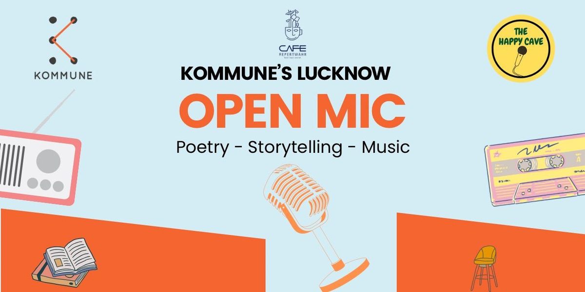 Kommune Lucknow's Open Mic