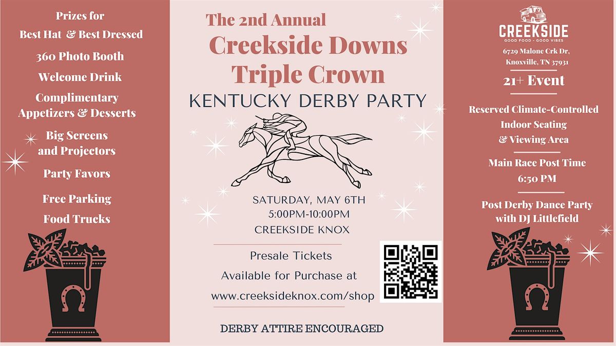The Creekside Downs Triple Crown Kentucky Derby Party