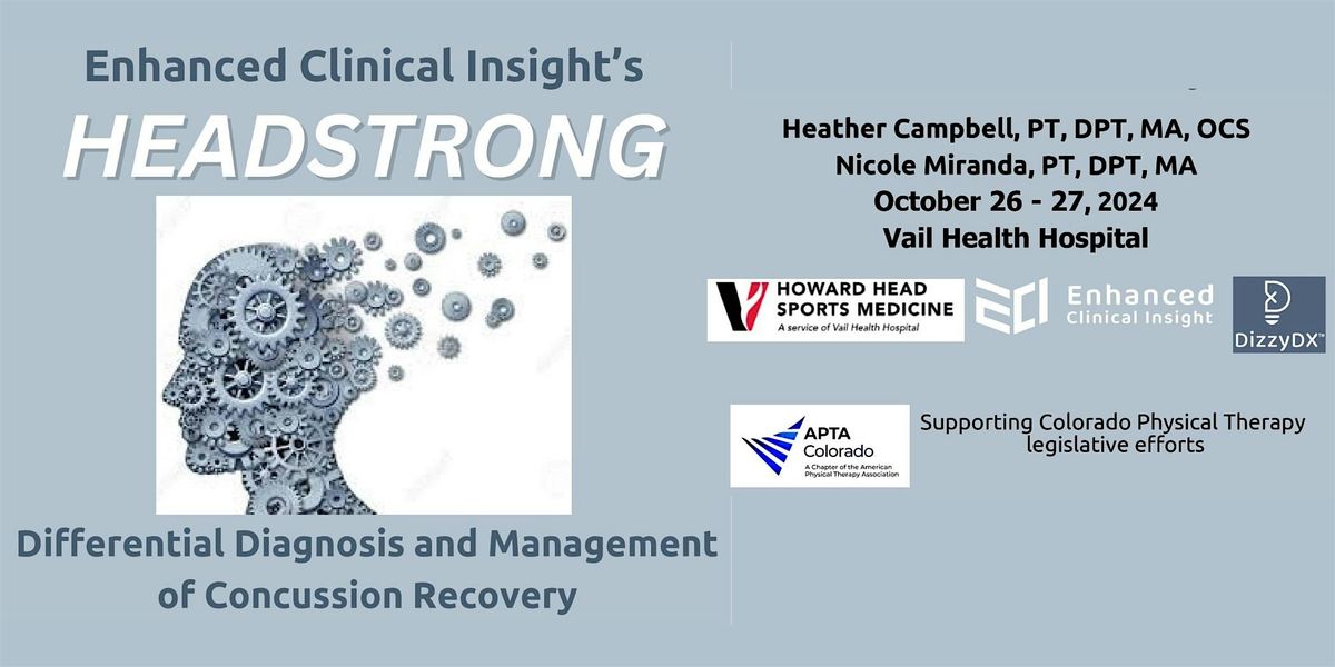 Headstrong Differential Diagnosis & Management of Concussion Recovery