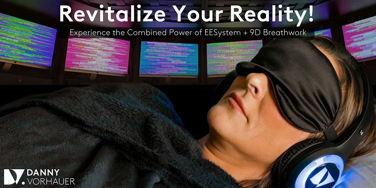 Revitalize Your Reality!