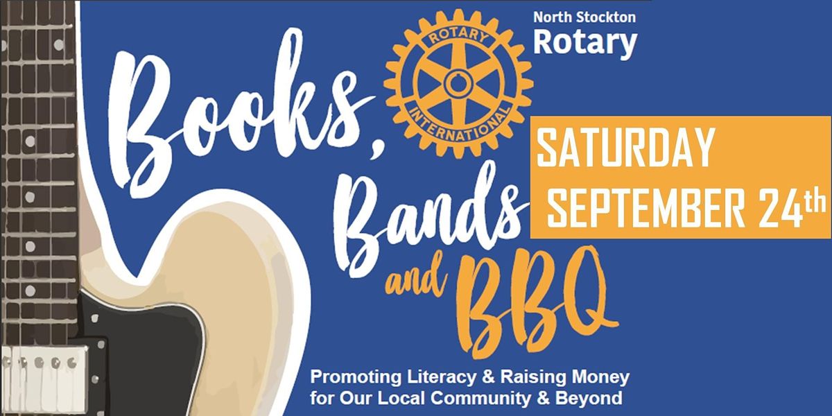 North Stockton Rotary Annual Books, Bands & BBQ