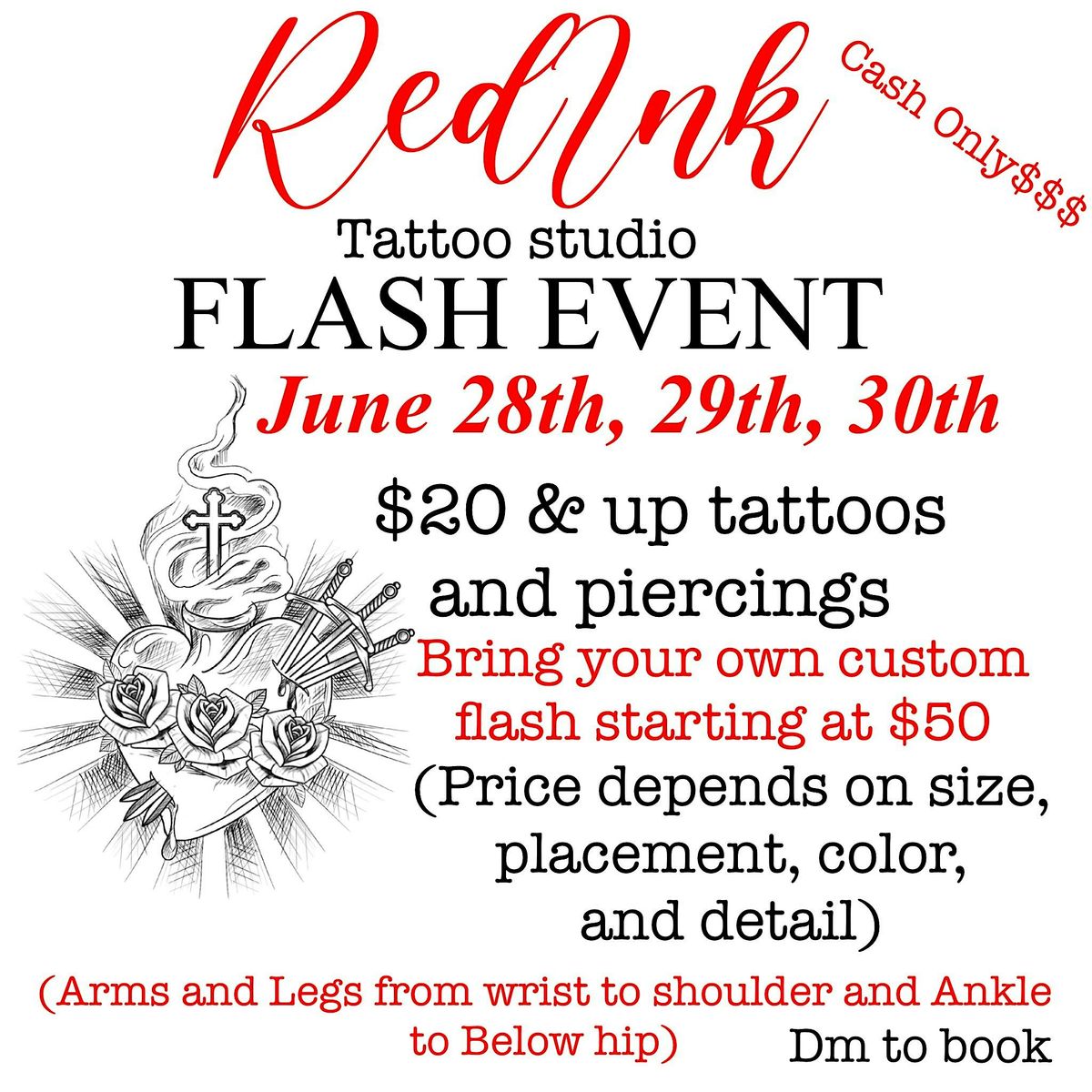 FLASH $20 $35 AND UP TATTOOS AND PIERCINGS JUNE 28TH, 29TH, AND 30TH