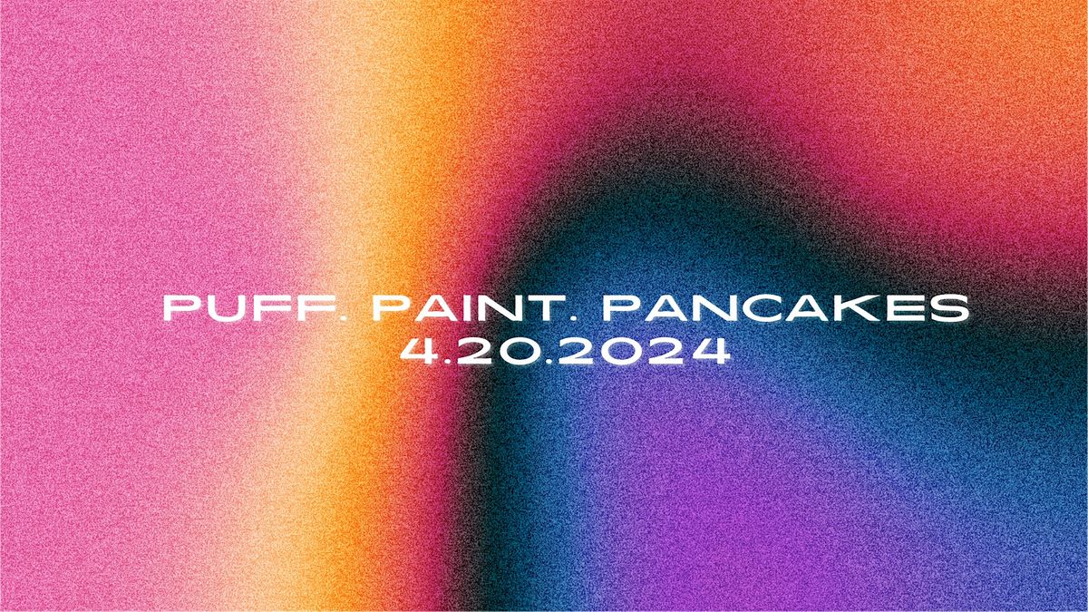 Puff. Paint. Pancakes. - Paint Night