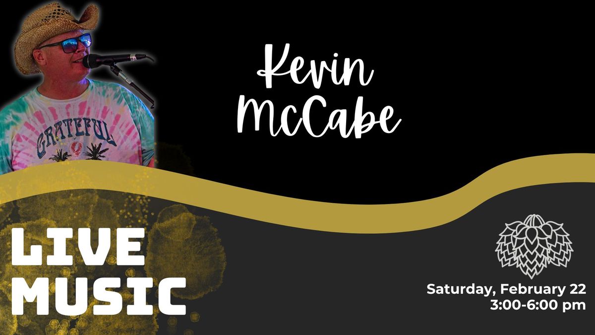 Live Music: Kevin McCabe 