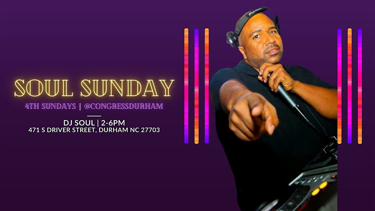 Soul Sunday | Every 4th Sunday