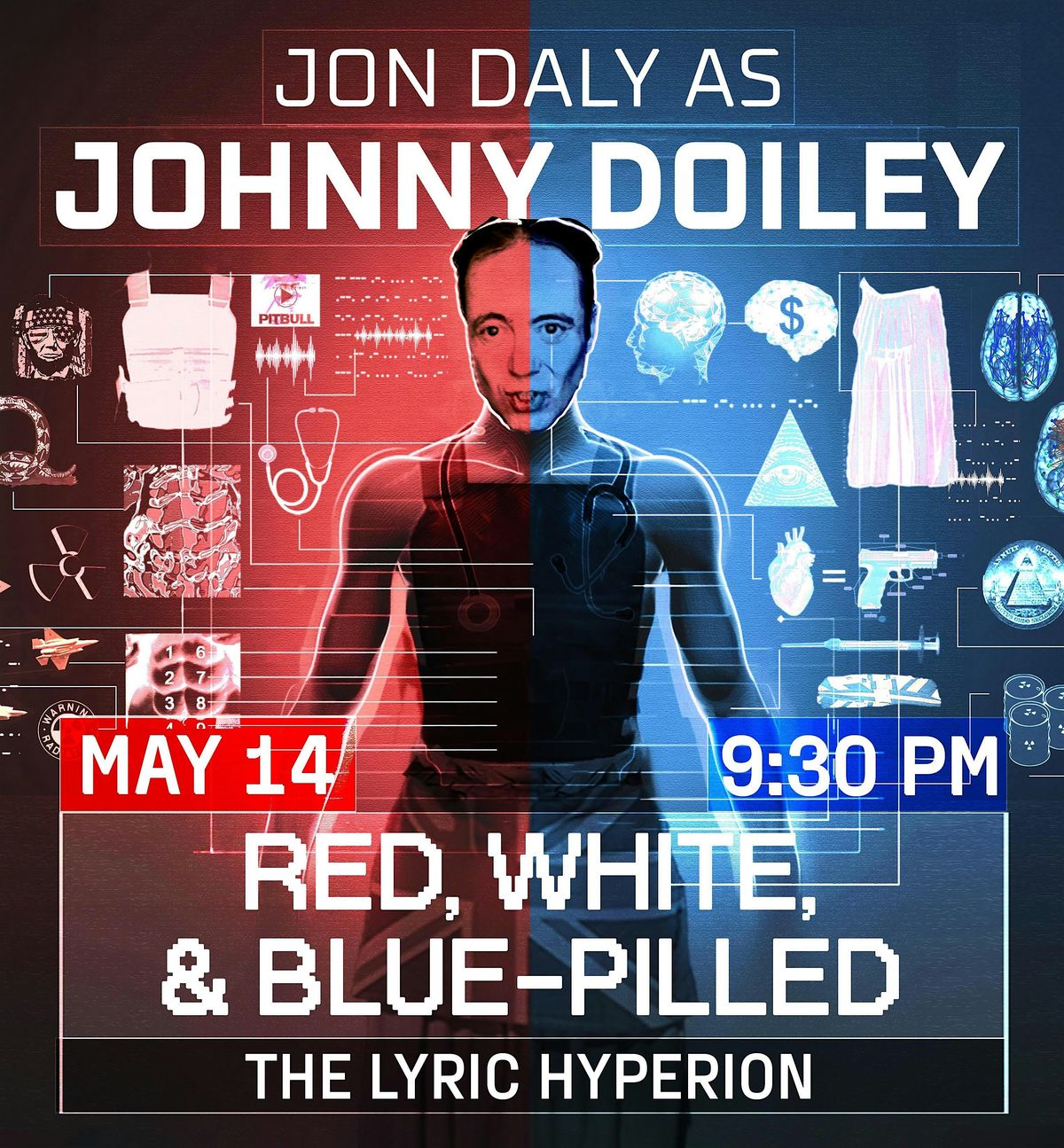 Johnny Doiley: Red, White, & Blue-Pilled