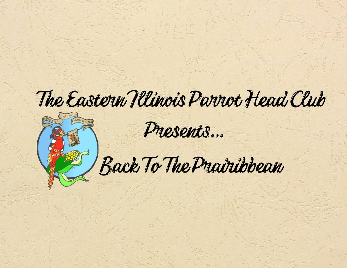 EIPHC Presents...Back to the Prairibbean '24