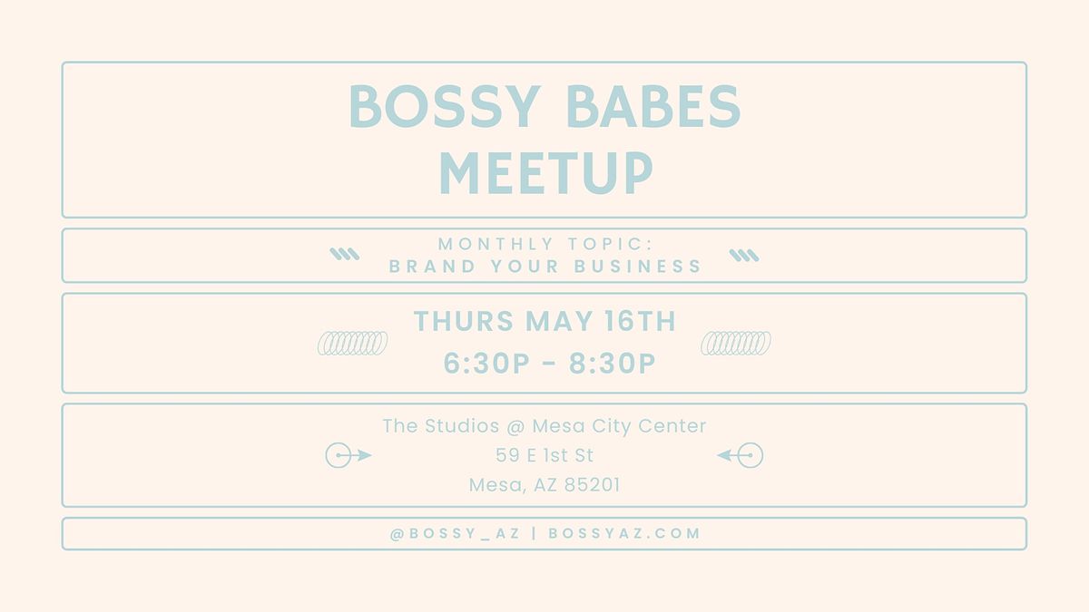 May Bossy Babes Meetup