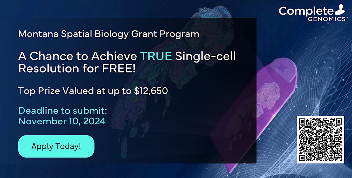 2024 University of Montana Spatial Biology Grant - Win a Stereo-seq kit!