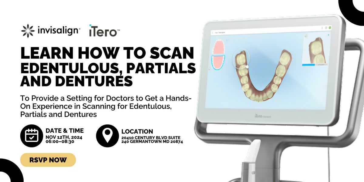 Itero Part 3: Learn How to Scan Edentulous, Partials and Dentures